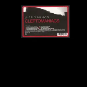 Cleptomaniacs – All I Do
