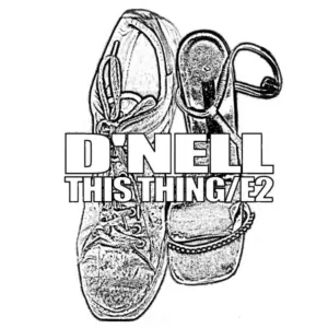 D'Nell – This Thing / E2