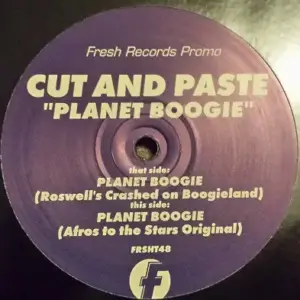 Cut And Paste – Planet Boogie