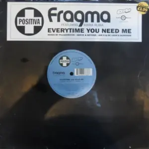 Fragma – Everytime You Need Me