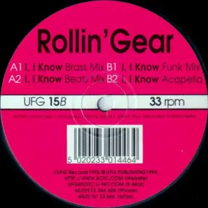 Rollin' Gear – I, I Know