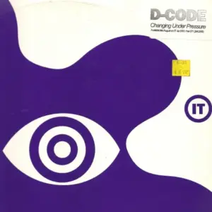 D-Code – Changing Under Pressure