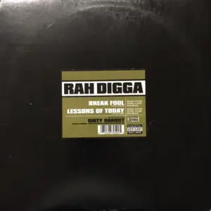 Rah Digga – Break Fool / Lessons Of Today
