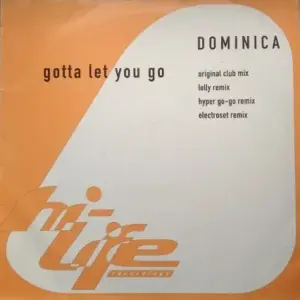 Dominica (2) – Gotta Let You Go