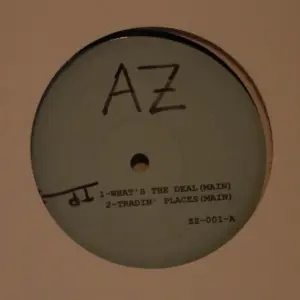 AZ – What's The Deal / Tradin' Places