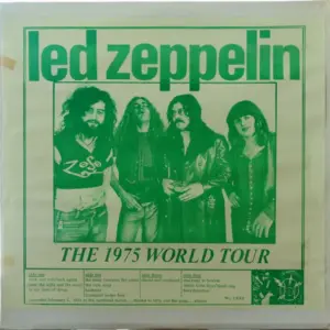 Led Zeppelin – The 1975 World Tour