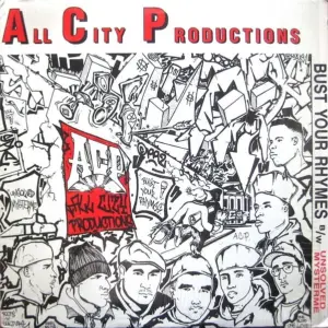 All City Productions – Bust Your Rhymes / Unsolved Mysterme