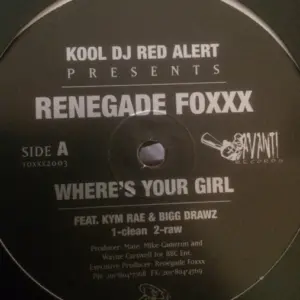 Red Alert Presents Renegade Foxxx – Where's Your Girl