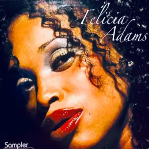 Felicia Adams – Sampler