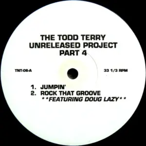 Todd Terry – The Todd Terry Unreleased Project, Part 4