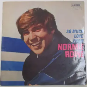 Normie Rowe – So Much Love From Normie Rowe