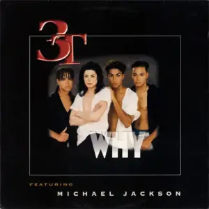 3T Featuring Michael Jackson – Why
