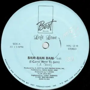 Left Lane – Bam Bam Bam (I Came Here To Jam)