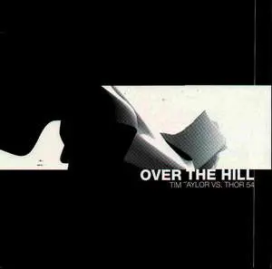 Tim Taylor vs. Thor 54 – Over The Hill