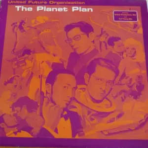 United Future Organization – The Planet Plan