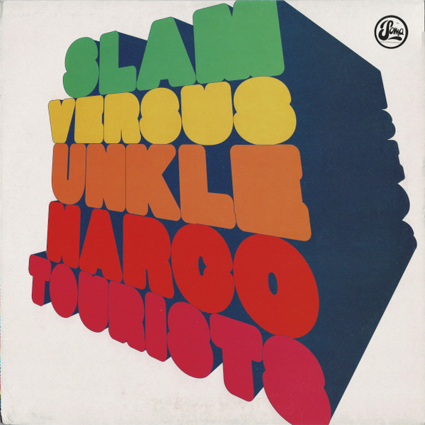 Slam, UNKLE – Narco Tourists
