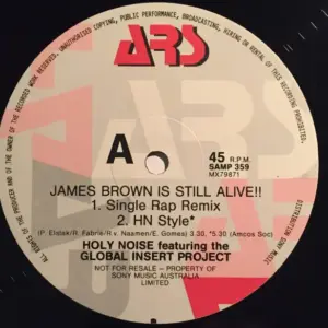 Holy Noise Featuring Global Insert Project, The – James Brown Is Still Alive