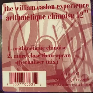 William Caslon Experience, The – Arithmetique Chinoise