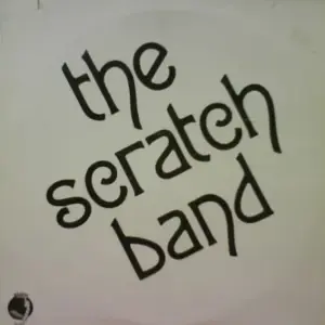 Scratch Band, The – The Scratch Band