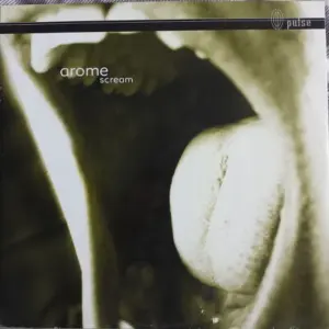 Arome – Scream
