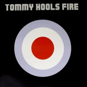 Tommy Hools – Fire