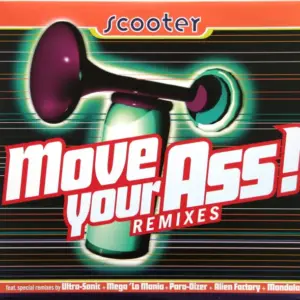 Scooter – Move Your Ass! (Remixes)