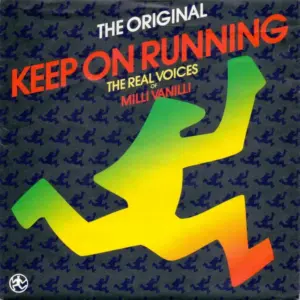 Real Milli Vanilli, The – Keep On Running (The Original)