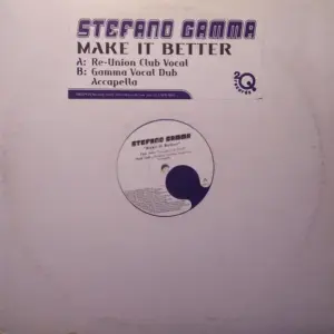 Stefano Gamma – Make It Better