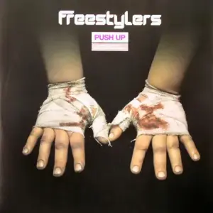 Freestylers – Push Up