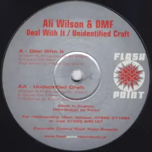 Ali Wilson & DMF – Deal With It / Unidentified Craft