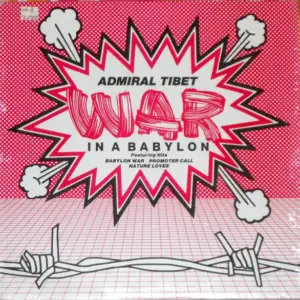 Admiral Tibet – War In A Babylon