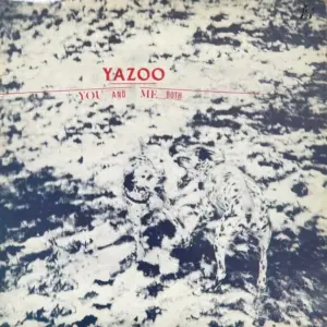 Yazoo – You And Me Both