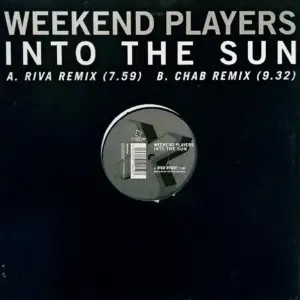 Weekend Players – Into The Sun