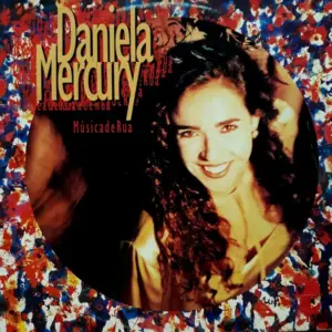 Daniela Mercury – Música De Rua