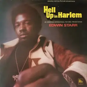 Edwin Starr – Hell Up In Harlem (Original Motion Picture Soundtrack)