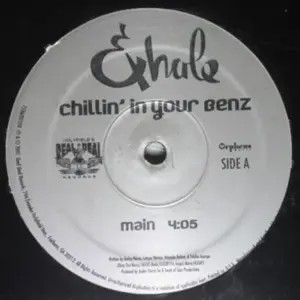 Exhale – Chillin' In Your Benz