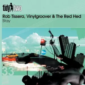 Rob Tissera, Vinylgroover & The Red Hed – Stay