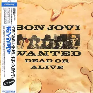 Bon Jovi – Wanted Dead Or Alive