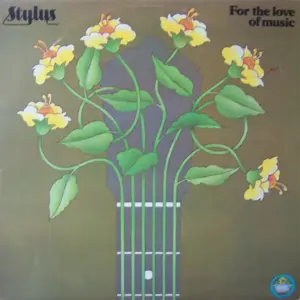 Stylus (11) – For The Love Of Music