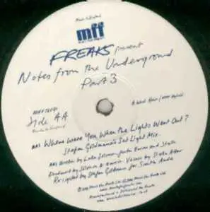 Freaks – Notes From The Underground Part 3
