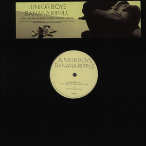 Junior Boys – Banana Ripple