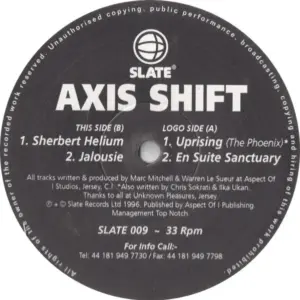 Axis Shift – Uprising (The Phoenix) / En Suite Sanctuary / Sherbert Helium / Jalousie