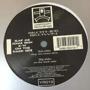 Brother Brown – Slap Me Some Skin B/W On The Dark Side