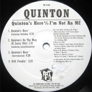 Quinton – Quinton's Here / I'm Not An MC