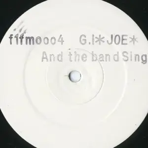 G.I. Joe & Clazzy J – Listen To The Band / And The Band Sings