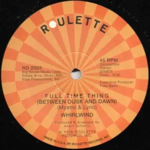 Whirlwind / Ecstasy, Passion & Pain Featuring Barbara Roy – Full Time Thing (Between Dusk And Dawn) / Touch And Go