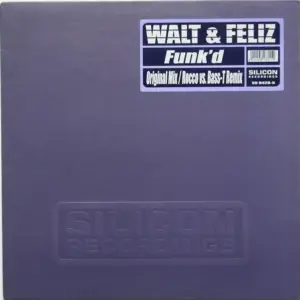 Walt & Feliz – Funk'd