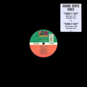 Home Boys Only – Turn It Out