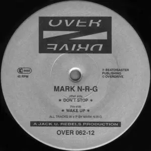 Mark N-R-G – Don't Stop / Wake Up