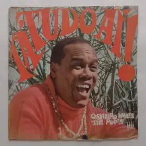 Osvaldo Nunes, Pop's, The – Tá Tudo Aí!